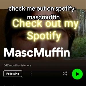 Spotify- Mascmuffin